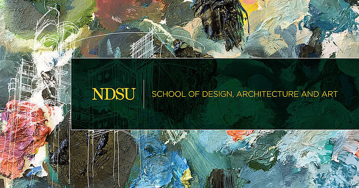 Banner: NDSU School of Design, Architecture, and Art